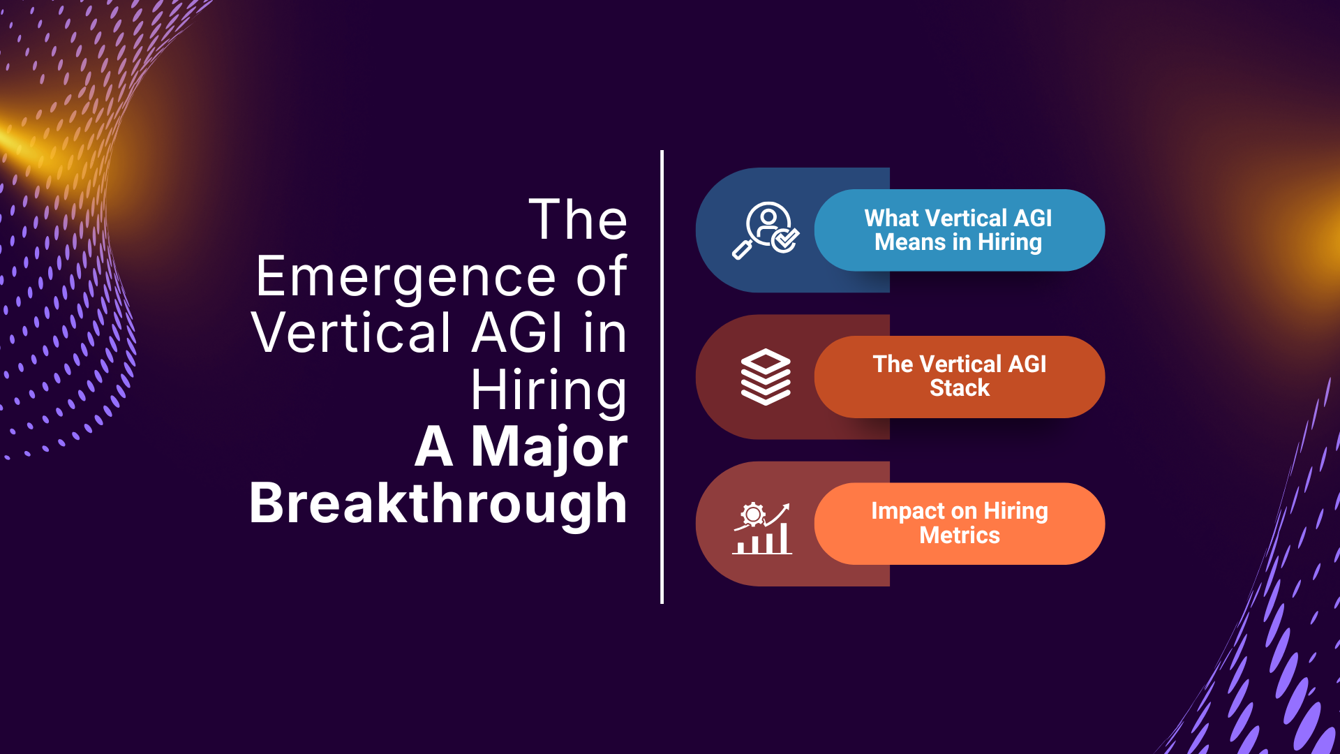 the emergence of vertical agi in hiring